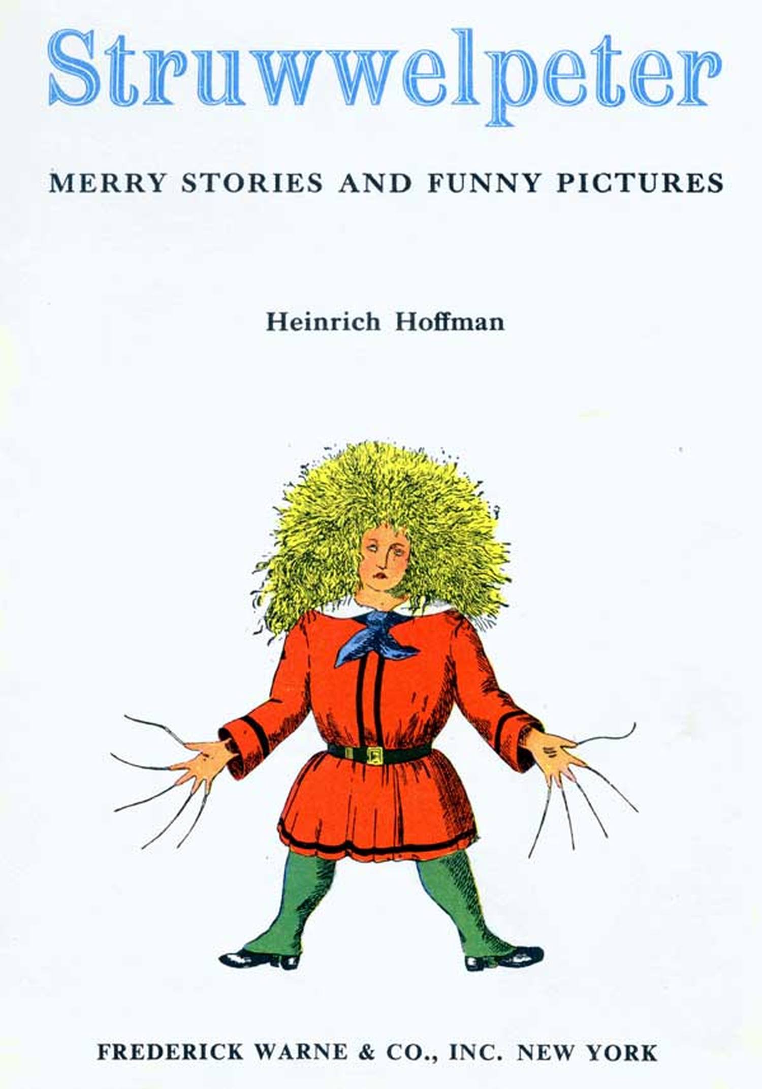 Struwwelpeter Merry Stories and Funny Pictures - Heinrich Hoffmann